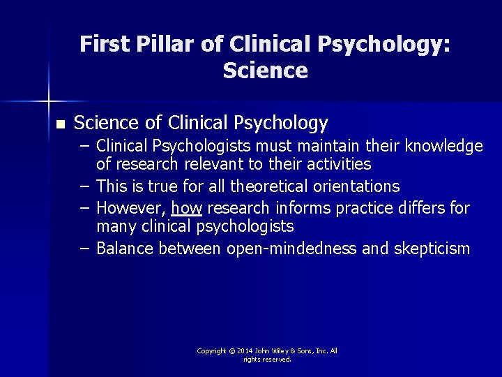 First Pillar of Clinical Psychology: Science n Science of Clinical Psychology – Clinical Psychologists