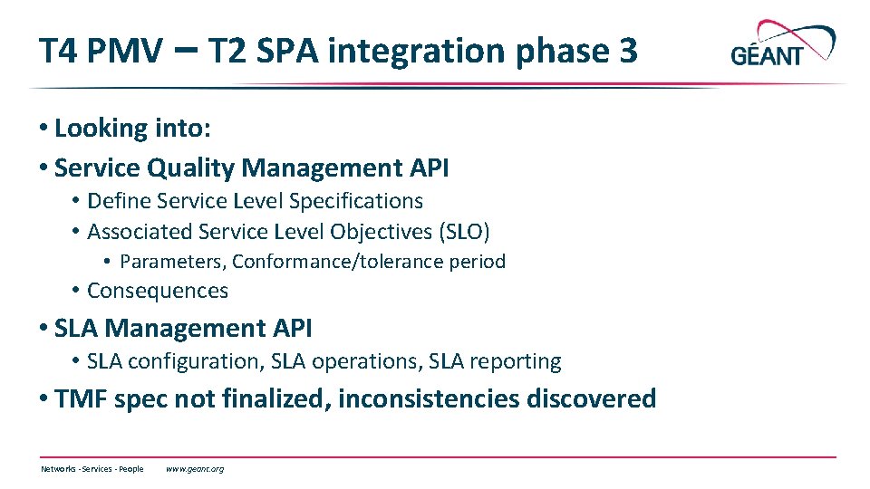 T 4 PMV – T 2 SPA integration phase 3 • Looking into: • T 4 PMV – T 2 SPA integration phase 3 • Looking into: •