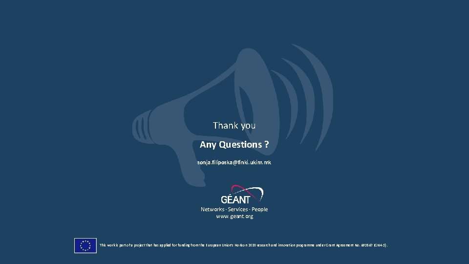Thank you Any Questions ? sonja. filiposka@finki. ukim. mk Networks ∙ Services ∙ People Thank you Any Questions ? sonja. filiposka@finki. ukim. mk Networks ∙ Services ∙ People
