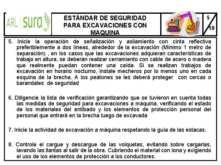 ESTÁNDAR DE SEGURIDAD PARA EXCAVACIONES CON MAQUINA 5 10 5. Inicie la operación de