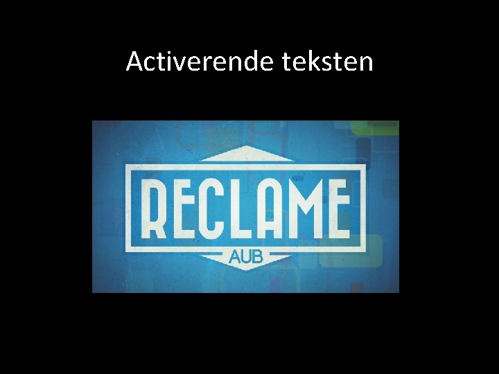 Activerende teksten 