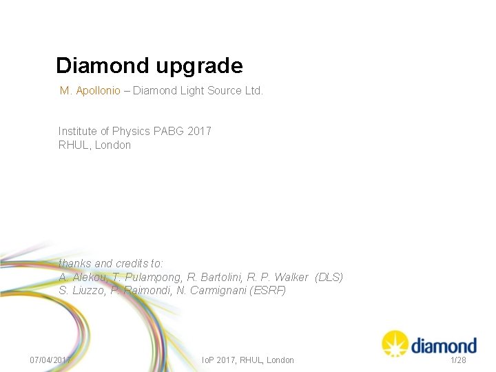 Diamond upgrade M. Apollonio – Diamond Light Source Ltd. Institute of Physics PABG 2017