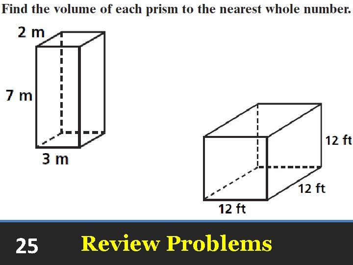 25 Review Problems 