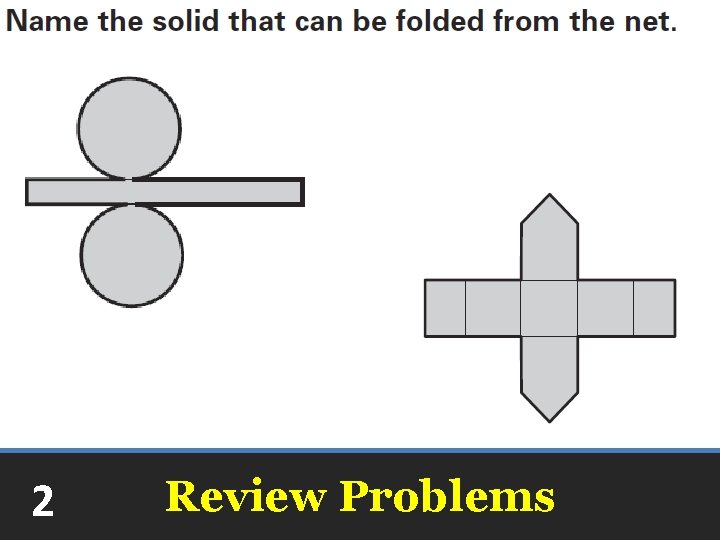 2 Review Problems 