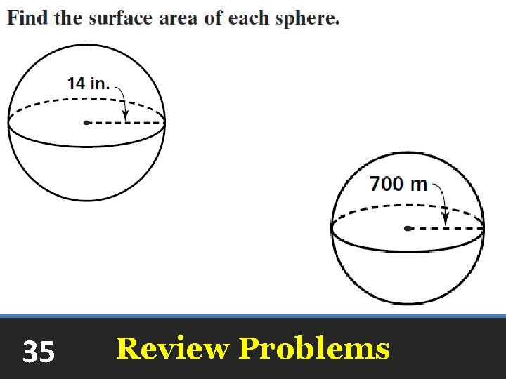 35 Review Problems 