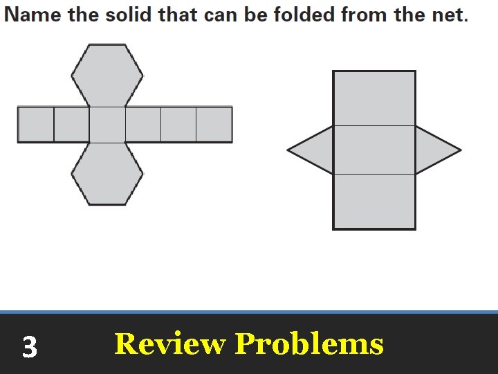 3 Review Problems 