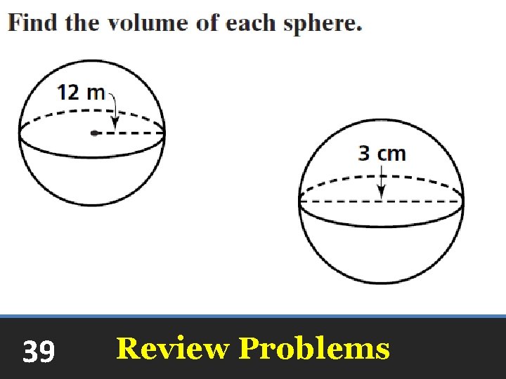 39 Review Problems 