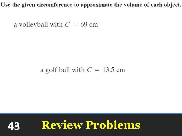 43 Review Problems 