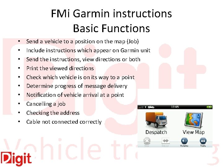 FMi Garmin instructions Basic Functions • • • Send a vehicle to a position