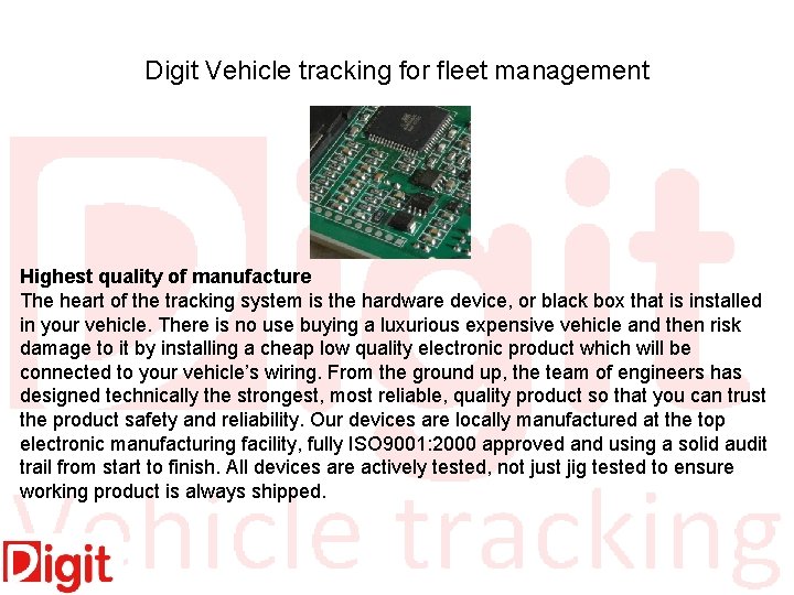 Digit Vehicle tracking for fleet management Highest quality of manufacture The heart of the