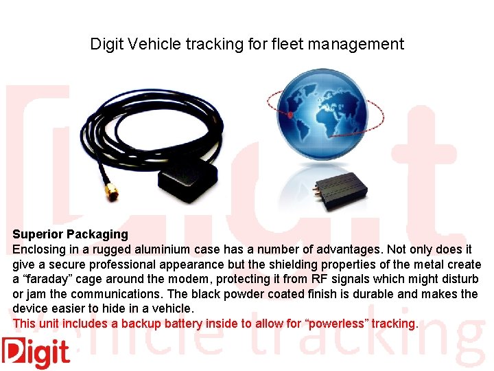 Digit Vehicle tracking for fleet management Superior Packaging Enclosing in a rugged aluminium case