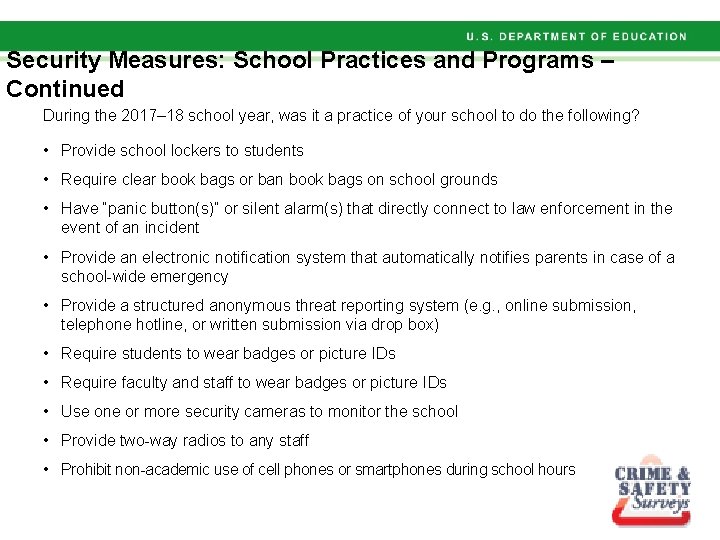Security Measures: School Practices and Programs – Continued During the 2017– 18 school year, Security Measures: School Practices and Programs – Continued During the 2017– 18 school year,