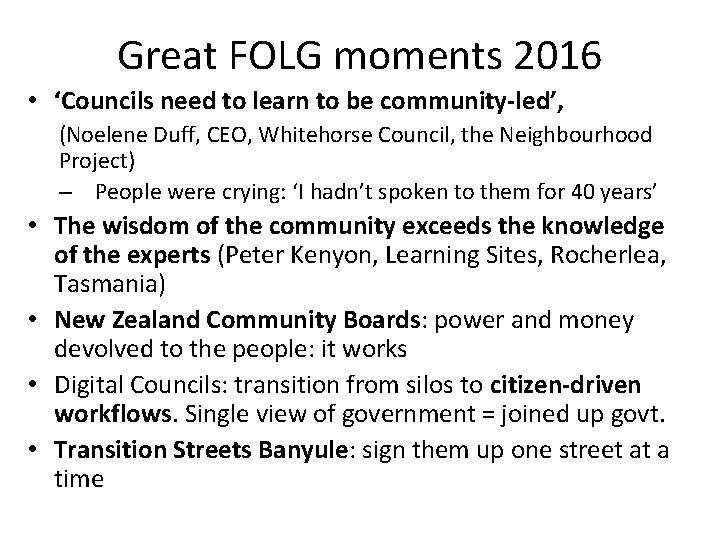 Great FOLG moments 2016 • ‘Councils need to learn to be community-led’, (Noelene Duff,