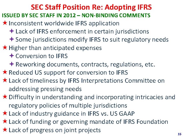 SEC Staff Position Re: Adopting IFRS ISSUED BY SEC STAFF IN 2012 – NON-BINDING