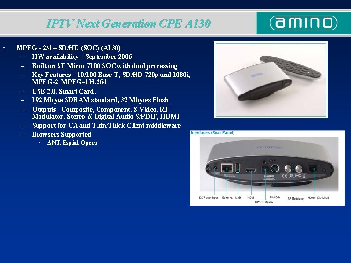 IPTV Next Generation CPE A 130 • MPEG - 2/4 – SD/HD (SOC) (A