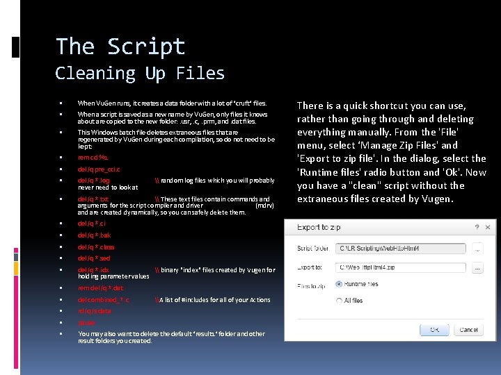 The Script Cleaning Up Files When Vu. Gen runs, it creates a data folder