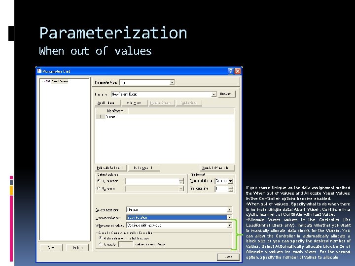 Parameterization When out of values If you chose Unique as the data assignment method