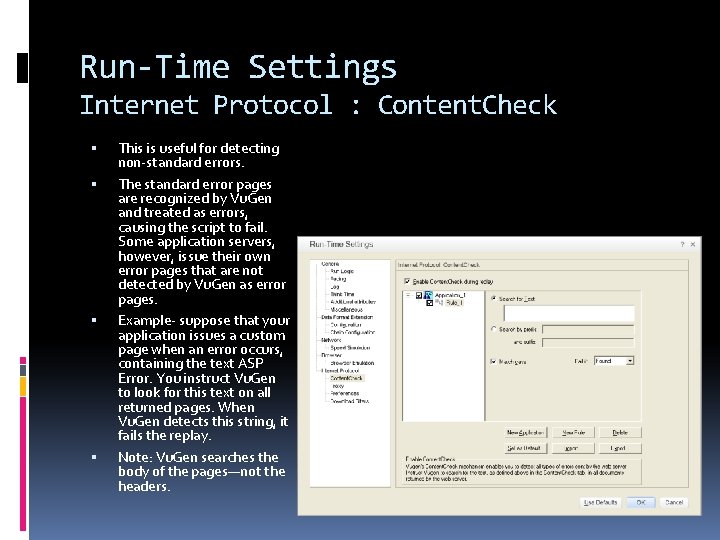 Run-Time Settings Internet Protocol : Content. Check This is useful for detecting non-standard errors.