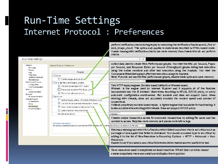 Run-Time Settings Internet Protocol : Preferences perform verification checks during replay by executing the