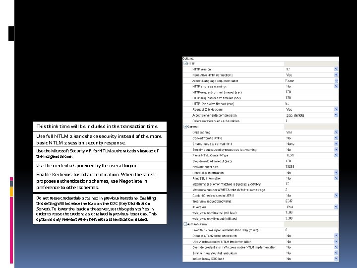 This think time will be included in the transaction time. Use full NTLM 2