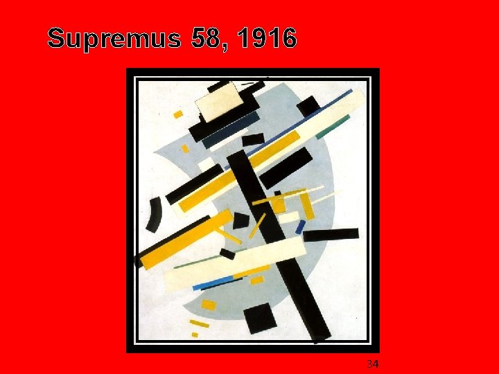  Supremus 58, 1916 34 