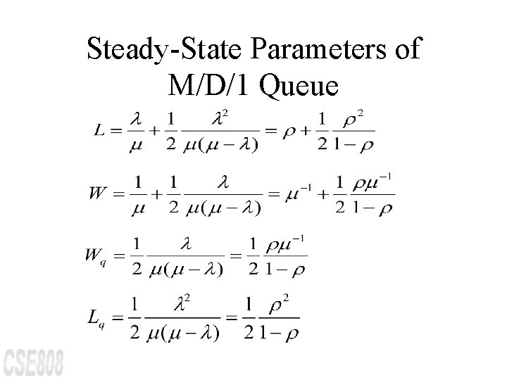 Steady-State Parameters of M/D/1 Queue 