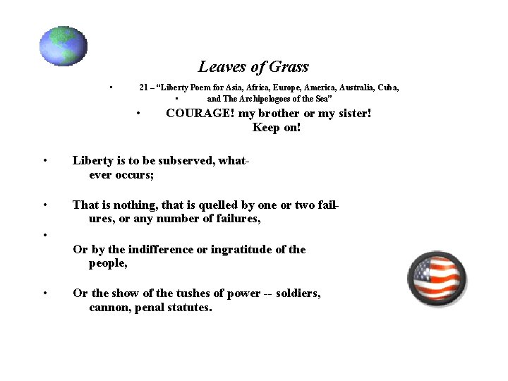 Leaves of Grass • 21 – “Liberty Poem for Asia, Africa, Europe, America, Australia,