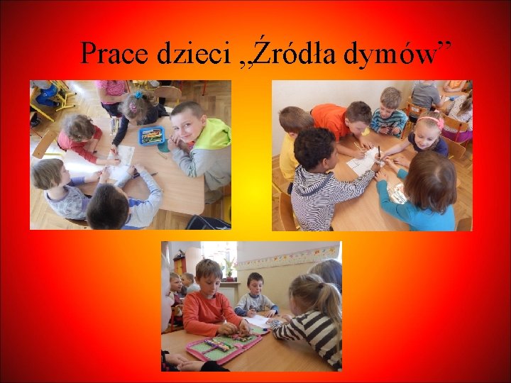 Prace dzieci „Źródła dymów” 