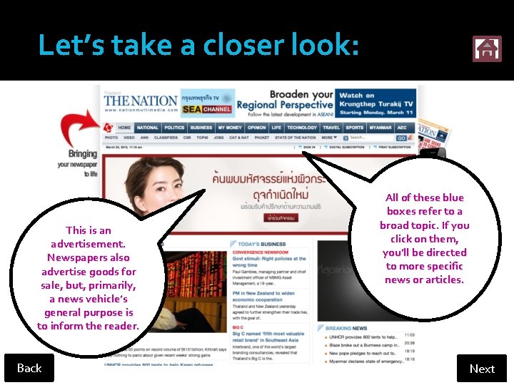 Let’s take a closer look: This is an advertisement. Newspapers also advertise goods for