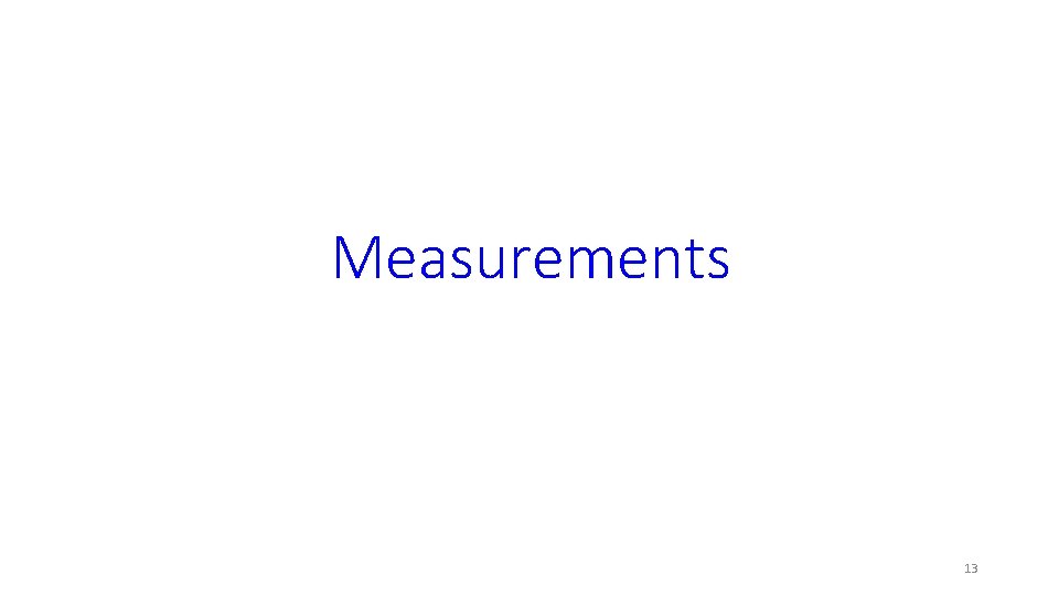 Measurements 13 