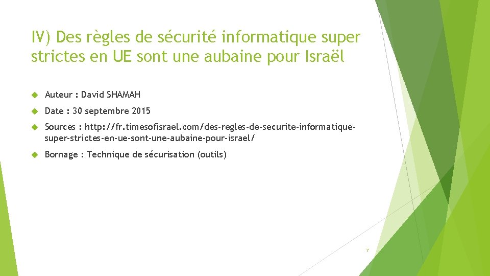 IV) Des règles de sécurité informatique super strictes en UE sont une aubaine pour