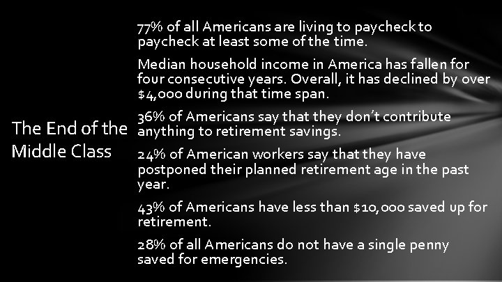 77% of all Americans are living to paycheck at least some of the time.
