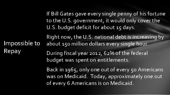 If Bill Gates gave every single penny of his fortune to the U. S.