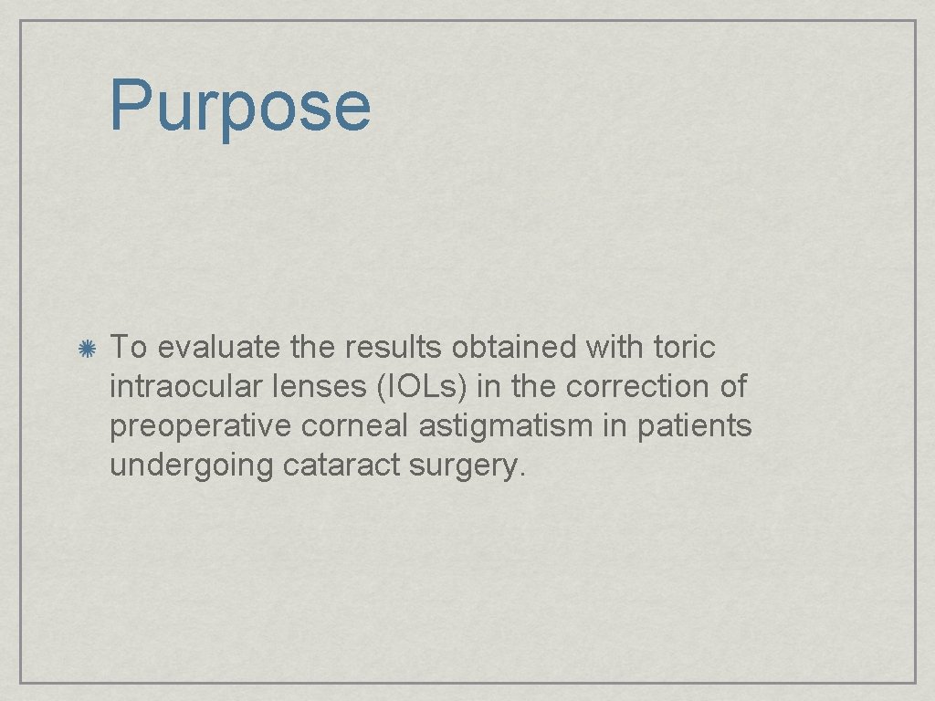 Purpose To evaluate the results obtained with toric intraocular lenses (IOLs) in the correction