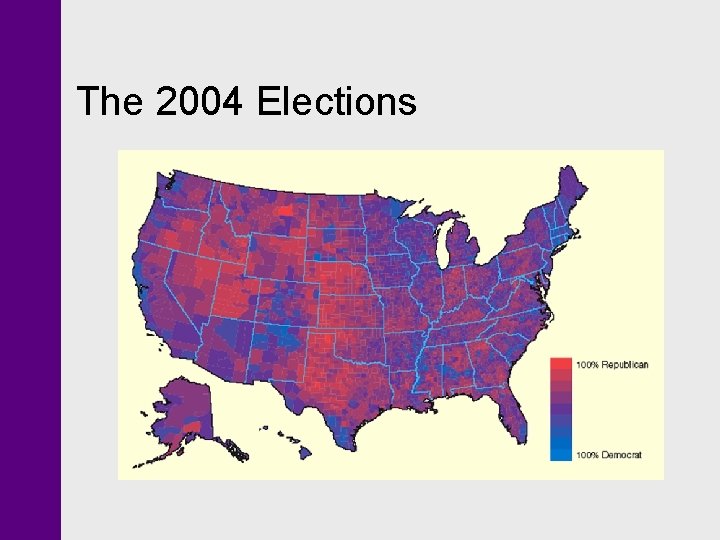 The 2004 Elections 