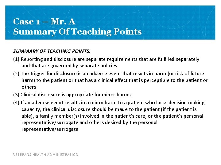 Case 1 – Mr. A Summary Of Teaching Points SUMMARY OF TEACHING POINTS: (1)