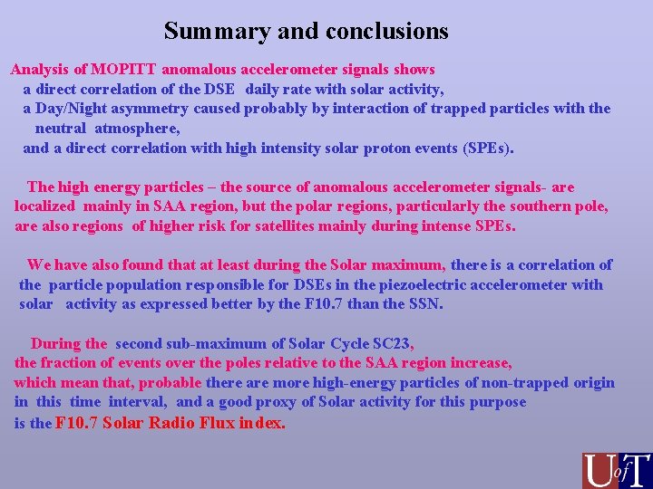 Summary and conclusions Analysis of MOPITT anomalous accelerometer signals shows a direct correlation of Summary and conclusions Analysis of MOPITT anomalous accelerometer signals shows a direct correlation of