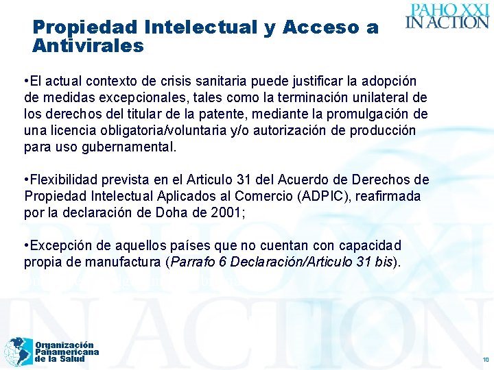 Propiedad Intelectual y Acceso a Antivirales • El actual contexto de crisis sanitaria puede