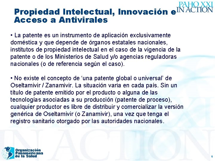 Propiedad Intelectual, Innovación e Acceso a Antivirales • La patente es un instrumento de