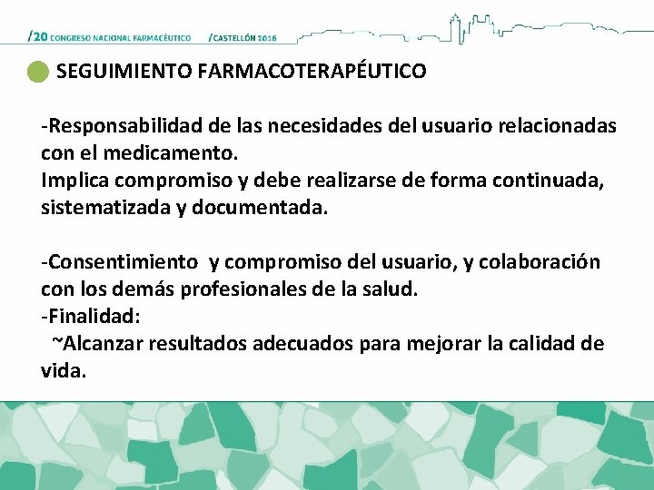 SEGUIMIENTO FARMACOTERAPÉUTICO -Responsabilidad de las necesidades del usuario relacionadas con el medicamento. Implica compromiso SEGUIMIENTO FARMACOTERAPÉUTICO -Responsabilidad de las necesidades del usuario relacionadas con el medicamento. Implica compromiso