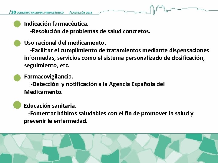 Indicación farmacéutica. -Resolución de problemas de salud concretos. Uso racional del medicamento. -Facilitar el Indicación farmacéutica. -Resolución de problemas de salud concretos. Uso racional del medicamento. -Facilitar el