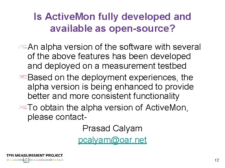 Is Active. Mon fully developed and available as open-source? An alpha version of the