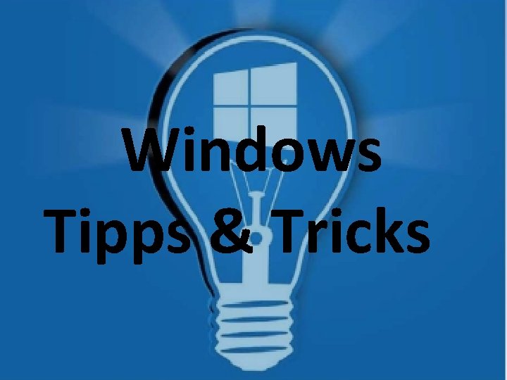 Windows Tipps & Tricks 