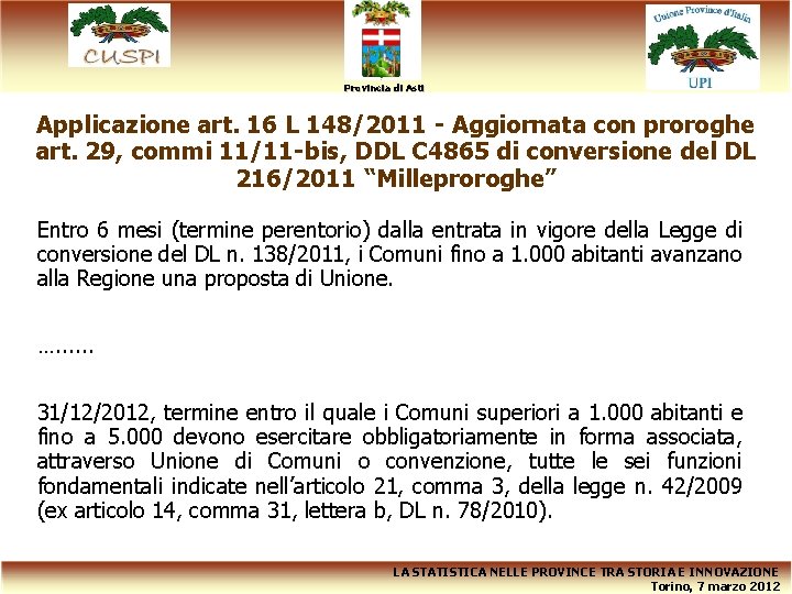 Provincia di Asti Applicazione art. 16 L 148/2011 - Aggiornata con proroghe art. 29,