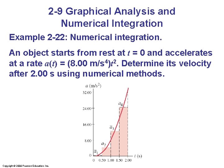 2 -9 Graphical Analysis and Numerical Integration Example 2 -22: Numerical integration. An object