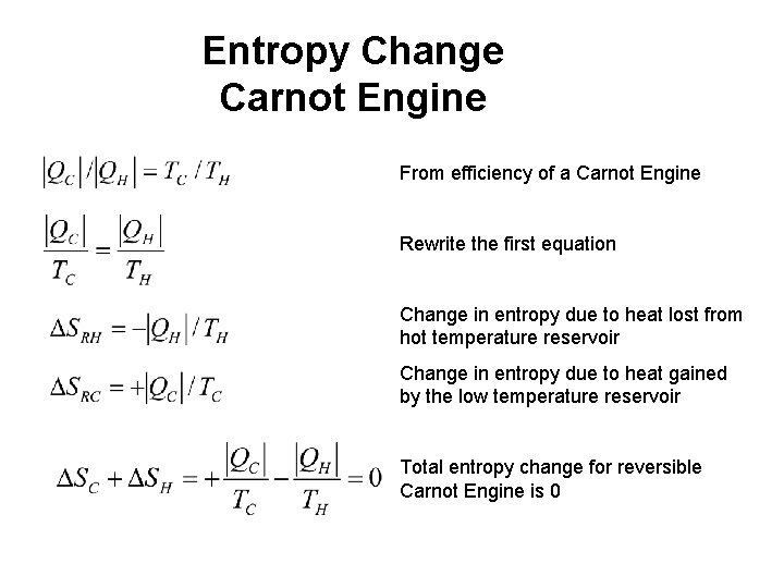 Entropy Change Carnot Engine From efficiency of a Carnot Engine Rewrite the first equation