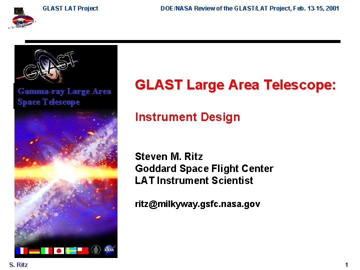 GLAST LAT Project Gamma-ray Large Area Space Telescope DOE/NASA Review of the GLAST/LAT Project,