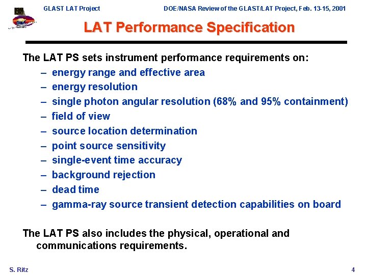 GLAST LAT Project DOE/NASA Review of the GLAST/LAT Project, Feb. 13 -15, 2001 LAT