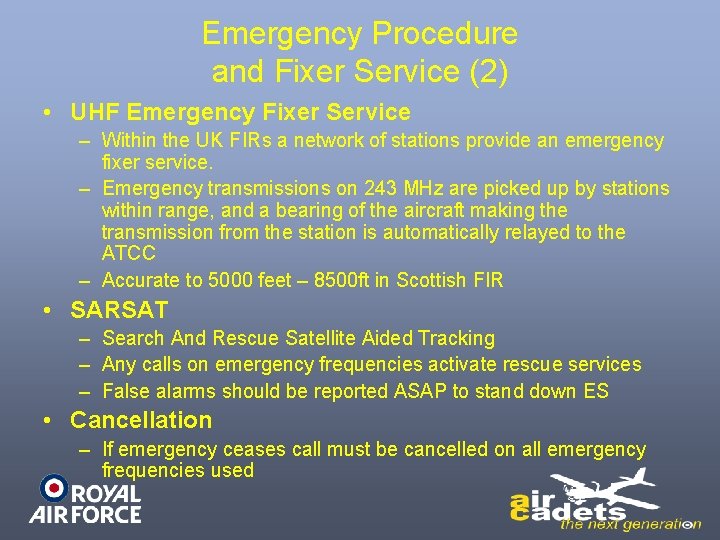 Emergency Procedure and Fixer Service (2) • UHF Emergency Fixer Service – Within the