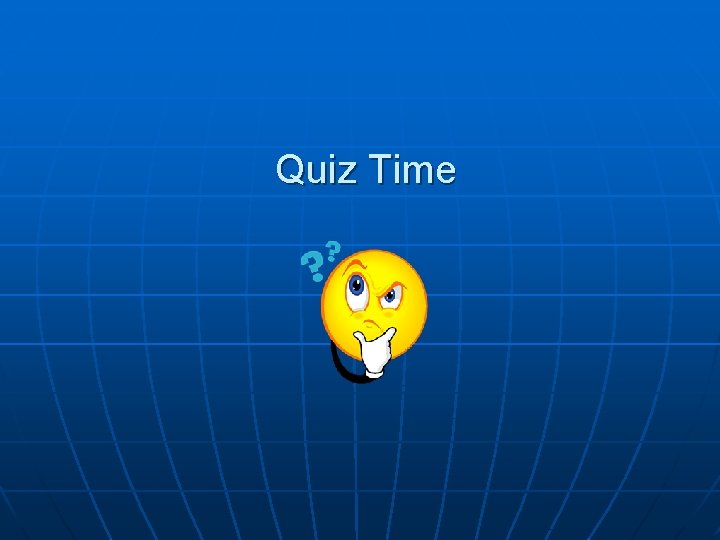 Quiz Time 